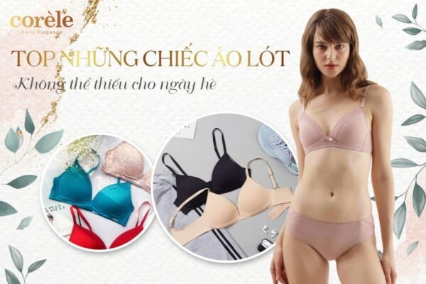 Top những chiếc áo ngực thoáng mát không thể bỏ qua